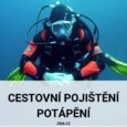 Potápěš má cestovní pojištění potápění