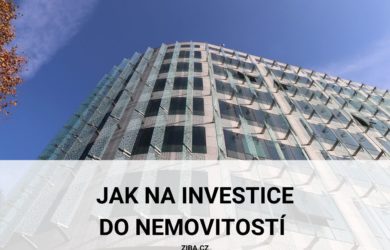 Jak na investice do nemovitostí