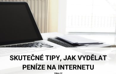 Jak vydělat peníze na internetu