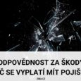 Odpovědnost za škody_Proč se vyplatí mít pojištění