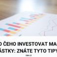 Do čeho investovat malé částky