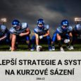 Kurzové sázení strategie a systém