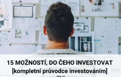 15 možností, do čeho investovat