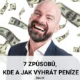 kde a jak vyhrát peníze