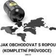 Jak obchodovat s ropou (kompletní průvodce)