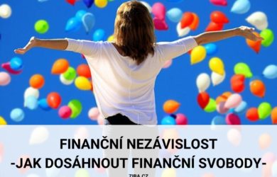 Finanční nezávislost_jak dosáhnout finanční svobody