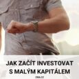 Jak začít investovat s malým kapitálem