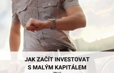 Jak začít investovat s malým kapitálem