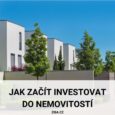 Jak začít investovat do nemovitostí