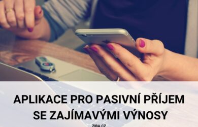 5 aplikací pro pasivní příjem (se zajímavým výnosem)