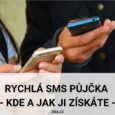 Rychlá SMS půjčka