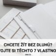 Chcete žít bez dluhů Osvojte si těchto 7 vlastností!