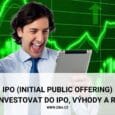 Jak investovat do IPO