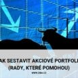 Jak sestavit akciové portfolio