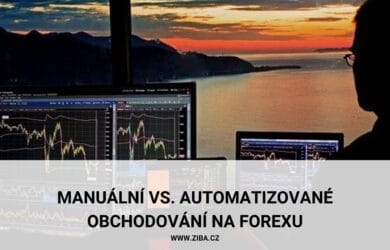 Manuální vs. automatizované obchodování na forexu